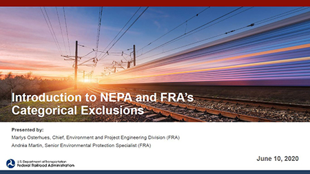 Introduction to NEPA and FRA’s Categorical Exclusions