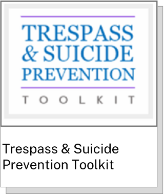 Trespass & Suicide Prevention Toolkit